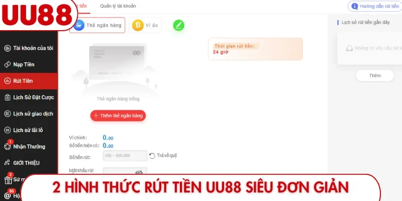 2 hình thức rút tiền UU88 siêu đơn giản